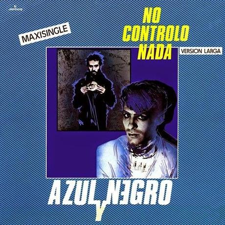 AZUL Y NEGRO - NO CONTROLO NADA (MAXI)
