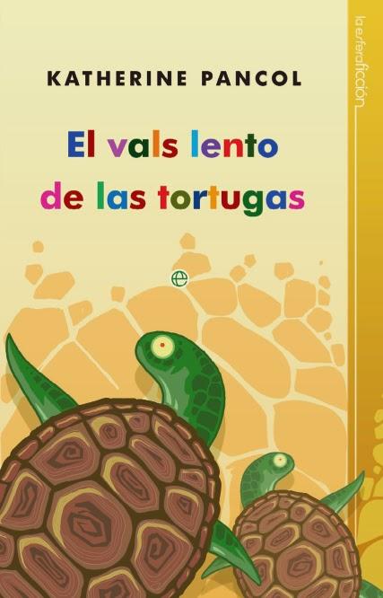 #139. El vals lento de las tortugas (Trilogía Animal II), de Katherine Pancol