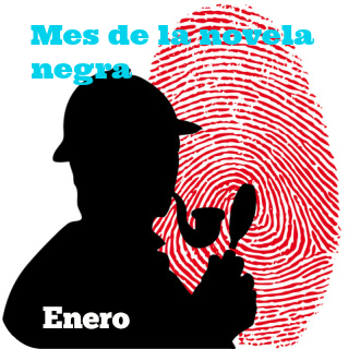 MES TEMÁTICO DE LA NOVELA NEGRA MES TEMÁTICO DE LA NOVELA NEGRA