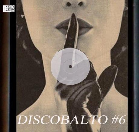 DISCOBALTO # 6 DISCOBALTO # 6