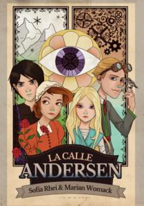 “La calle Andersen” de Sofia Rhei y Marian Womack Cubierta de: La calle Andersen