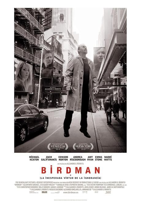 Birdman (o la inesperada virtud de la ignorancia). La alineación de los planetas. Birdman (o la inesperada virtud de la ignorancia). La alineación de los planetas.