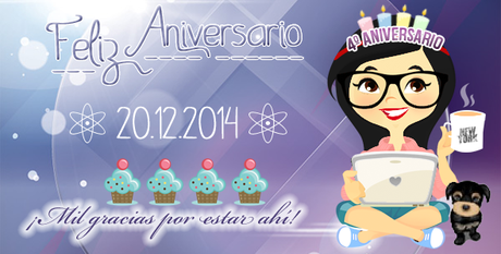 ¡Happy 4º Anniversary! ¡Happy 4º Anniversary!