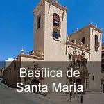 Que ver en Alicante, plan completo basilica-santa-maria-que-ver-alicante