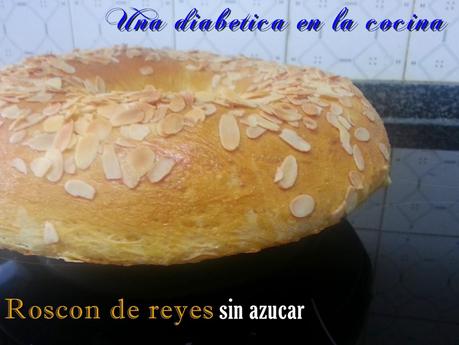 Roscón de reyes sin azúcar Roscón de reyes sin azúcar