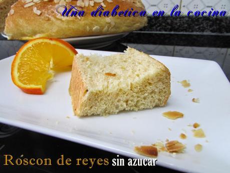 Roscón de reyes sin azúcar Roscón de reyes sin azúcar