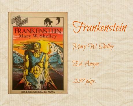 Frankenstein - Mary W. Shelley