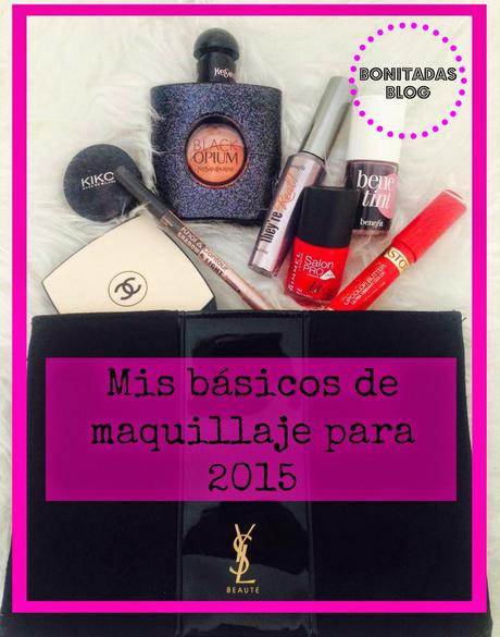 Mis básicos de maquillaje para 2015 Mis básicos de maquillaje para 2015