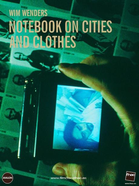 Notebook of cities and clothes: Cine-ensayo de Wim Wenders Notebook of cities and clothes: Cine-ensayo de Wim Wenders