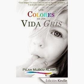 http://juntandomasletras.blogspot.com.es/2014/06/los-colores-de-una-vida-gris-de-pilar.html