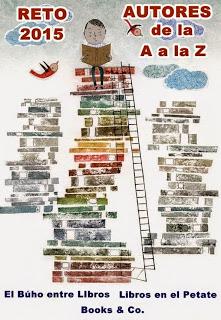 Reto autores de la A a la Z 2015 Reto autores de la A a la Z 2015