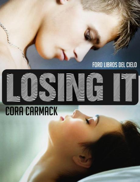 Reseña: Losing it, Cora Carmack
