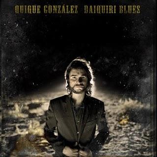 Quique González - Daiquiri Blues (2009) Quique González - Daiquiri Blues (2009)