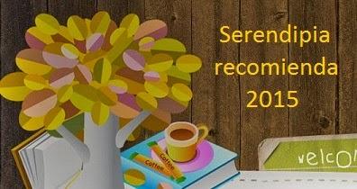 Reto Serendipia recomienda 2015 Reto Serendipia recomienda 2015