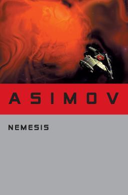 10 mejores libros de Isaac Asimov Némesis