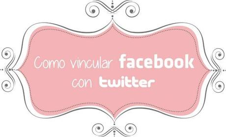 Como vincular Facebook con Twitter Como vincular Facebook con Twitter
