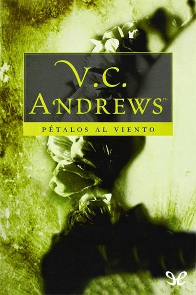 Saga Dollanganger (Flores en el Ático) de V. C. Andrews en PDF (Pedido)