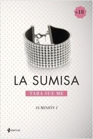 RESEÑA: LA SUMISA (SUMISIÓN 1) RESEÑA: LA SUMISA (SUMISIÓN 1)