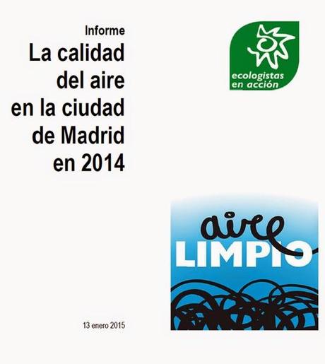 Informe de Ecologistas en Acción: La calidad del aire en la ciudad de Madrid durante 2014