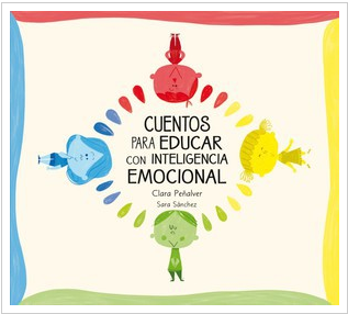 Cuentos para educar con Inteligencia emocional en Contagiando Libros Cuentos para educar con Inteligencia emocional en Contagiando Libros