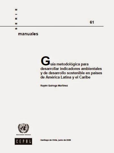 Guía metodológica para desarrollar indicadores ambientales y de desarrollo sostenible en países de América Latina y el Caribe