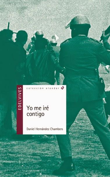 Reseña LIJ: 'Yo me iré contigo' de Daniel Hernández Chambers