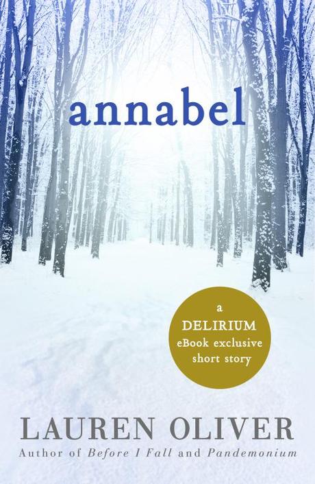 Annabel 0.5 historia corta de Delirium - LAUREN OLIVER