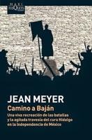 Camino a Baján, Jean Meyer