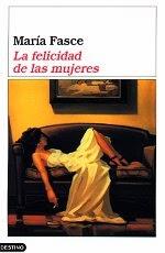 La felicidad de las mujeres La felicidad de las mujeres