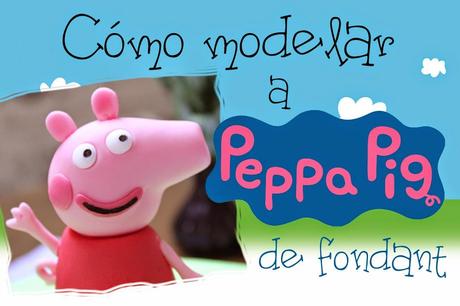 Nuevo tutorial de modelado... ¡ PEPPA PIG ! OINK ! Nuevo tutorial de modelado... ¡ PEPPA PIG ! OINK !