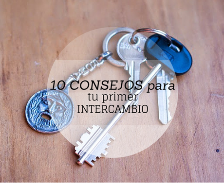 10 consejos para tu primer intercambio de casa