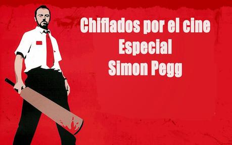 Podcast Chiflasdos por el cine: Especial Simon Pegg