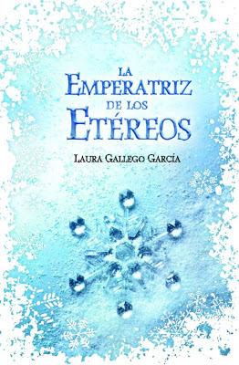 → La Emperatriz de los Etéreos - Laura Gallego