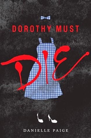 Reseña: Dorothy must die, Danielle Paige