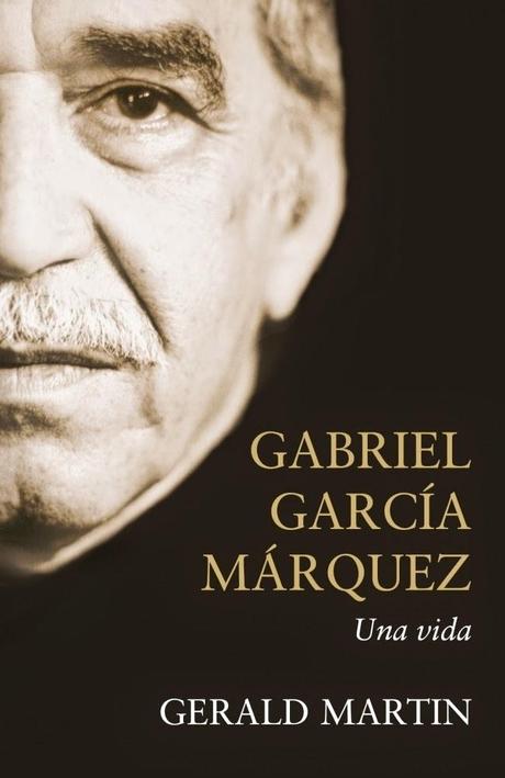 Gabriel García Márquez Una vida