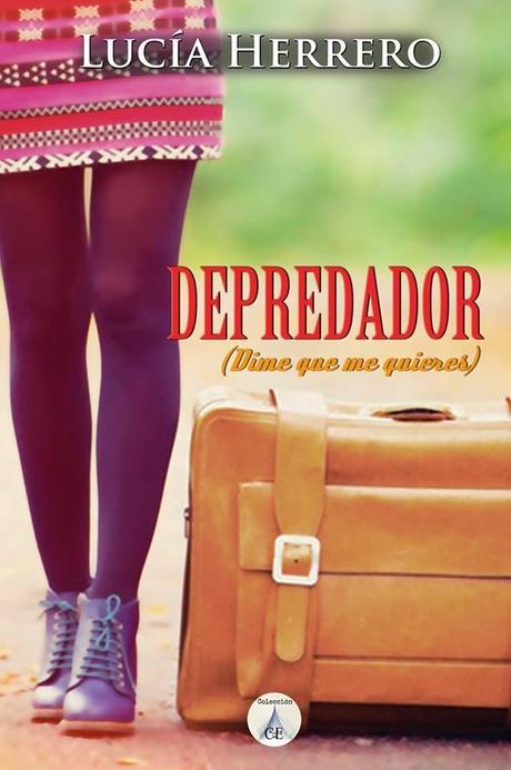 RESEÑA DE UNA NOVELA ROMÁNTICA/ERÓTICA: DREPREDAROR (Dime que me quieres)