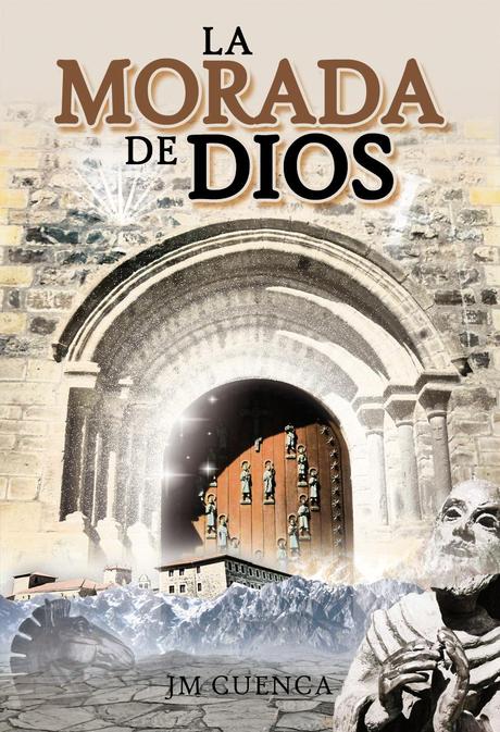 Libro: La Morada de Dios de J.M. Cuenca