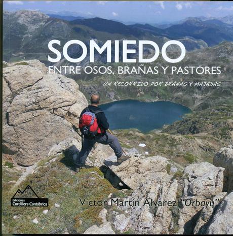 Camín de las Cabras y monte Redigobia (Somiedo mágico y profundo) Camín de las Cabras y monte Redigobia (Somiedo mágico y profundo)