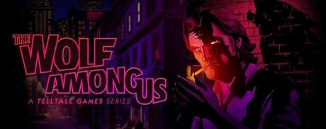 The Wolf Among Us The Wolf Among Us