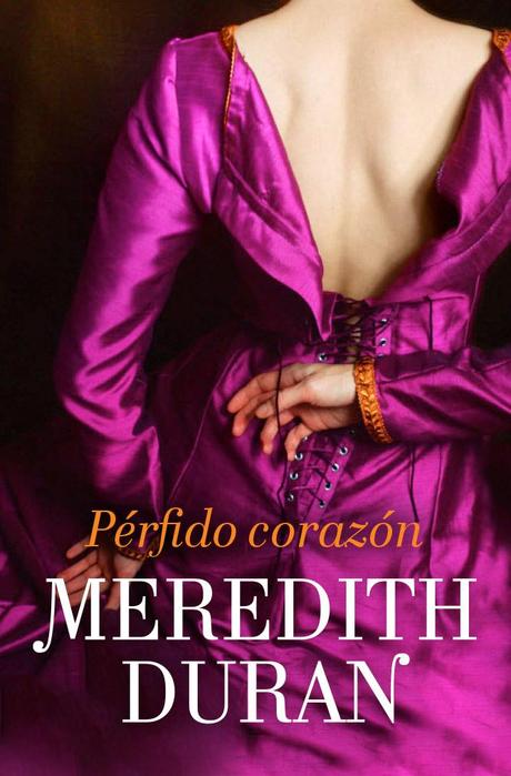 Reseña - Pérfido Corazón, Meredith Duran