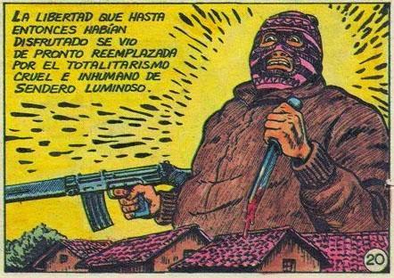 Historieta sobre el terrorismo en el Peru.Tebeosblog el siempre bien informado site de estudio de la Historieta Español dedica un informe al tema. Historieta sobre el terrorismo en el Peru.Tebeosblog el siempre bien informado site de estudio de la Historieta Español dedica un informe al tema.
