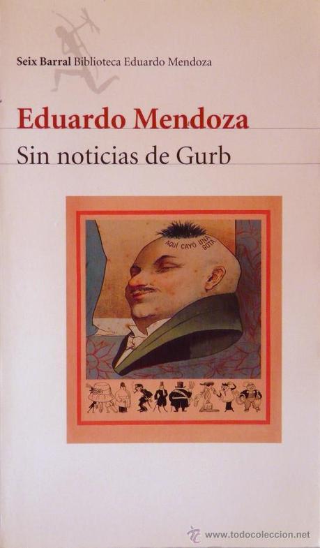 Sin noticias de Gurb - Eduardo Mendoza