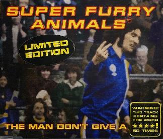 Super Furry Animals - The man don't give a fuck (1996)