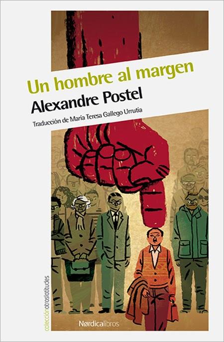 Un hombre al margen. Alexandre Postel