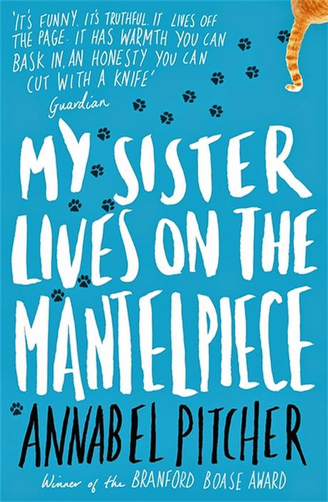 Mi hermana vive en la repisa de la chimenea, de Annabel Pitcher Mi hermana vive en la repisa de la chimenea, de Annabel Pitcher