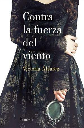 Contra la fuerza del viento - Victoria Álvarez