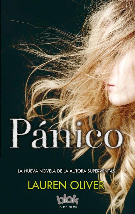 Nuevo libro de Lauren Oliver al español: Pánico (autora de Delirium)