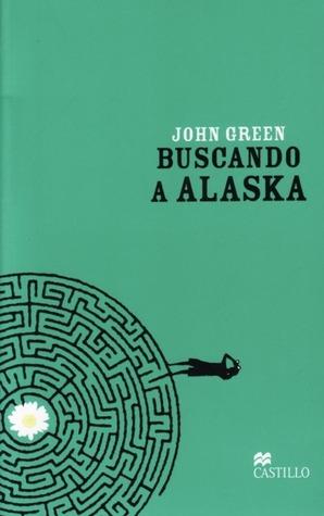 Reseña: Buscando a Alaska-John Green