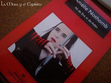 Crítica: Ni de Eva ni de Adán. Amélie Nothomb. Crítica: Ni de Eva ni de Adán. Amélie Nothomb.