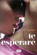 Te esperaré - J. Lynn Te esperaré - J. Lynn